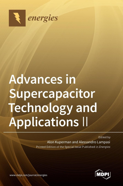 Knjiga Advances in Supercapacitor Technology and Applications Ⅱ Alon Kuperman