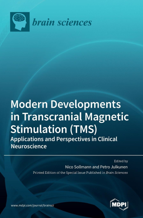 Carte Modern Developments in Transcranial Magnetic Stimulation (TMS) 