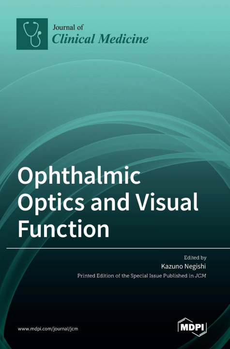 Knjiga Ophthalmic Optics and Visual Function Kazuno Negishi