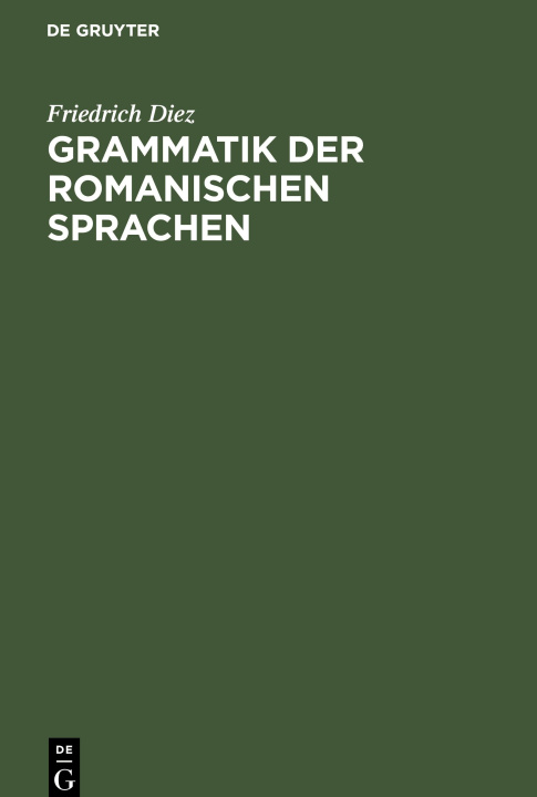 Kniha Grammatik der Romanischen Sprachen 