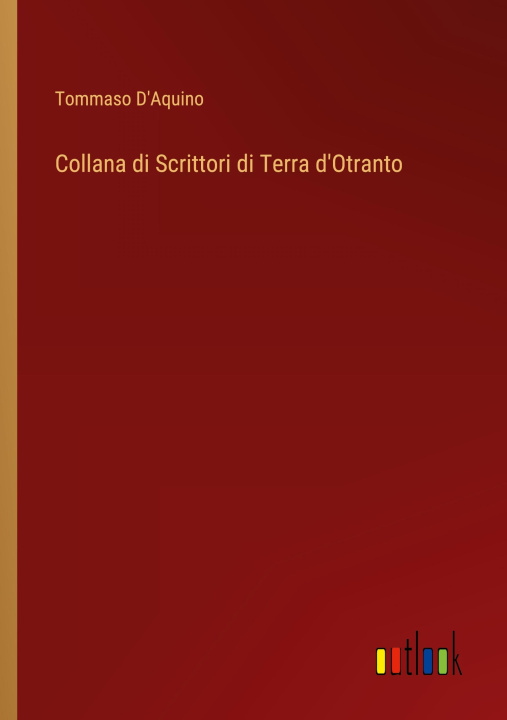 Buch Collana di Scrittori di Terra d'Otranto Tommaso D'Aquino
