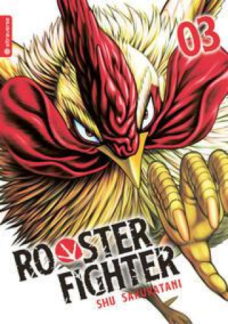 Buch Rooster Fighter 03 Shu Sakuratani