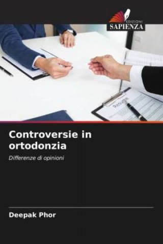 Book Controversie in ortodonzia Aseem Sharma