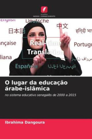 Βιβλίο O lugar da educaç?o árabe-islâmica Ibrahima Dangoura