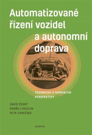 Kniha Automatizované řízení vozidel a autonomní doprava 