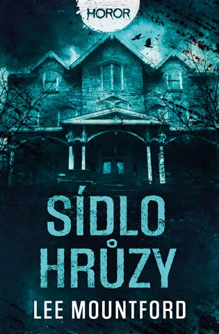 Book Sídlo hrůzy Lee Mountford