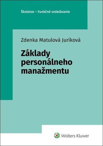 Kniha Základy personálneho manažmentu Zdenka Matulová Juríková