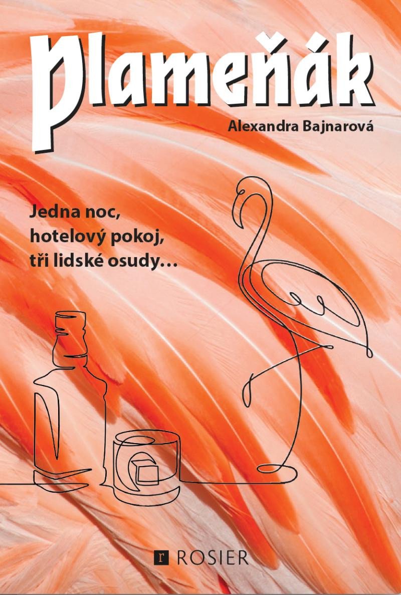 Kniha Plameňák Alexandra Bajnarová
