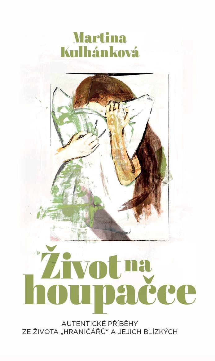 Книга Život na houpačce Martina Kulhánková
