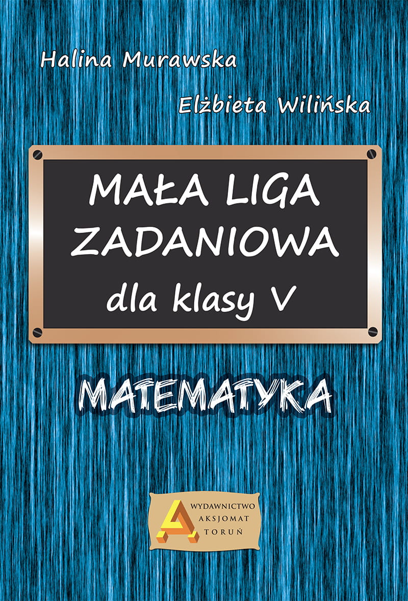 Książka Liga zadaniowa 1 mała liga zadaniowa dla kl. 5 Halina Murawska