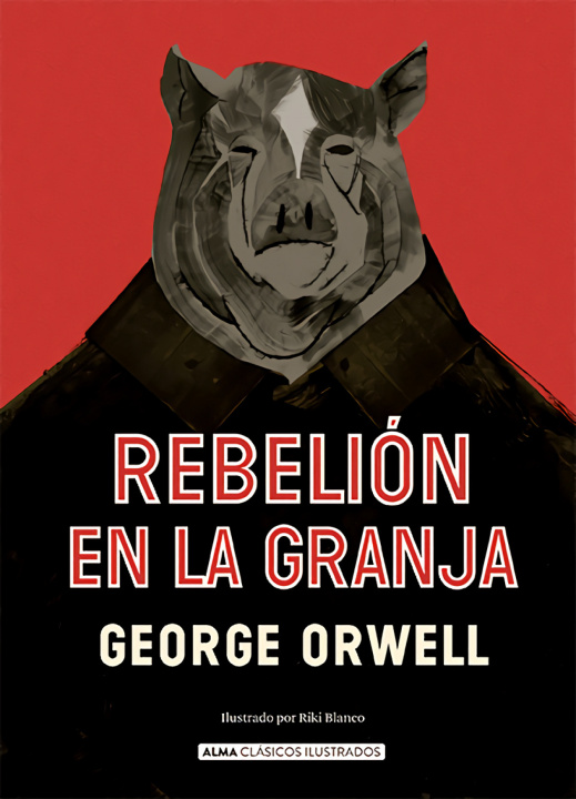 Kniha Rebelión en la granja George Orwell