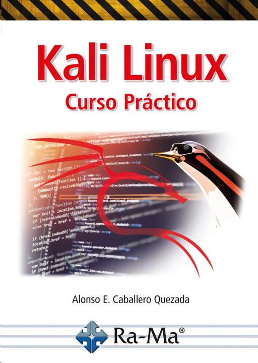 Książka Kali Linux Curso Práctico ALONSO E. CABALLERO QUEZADA