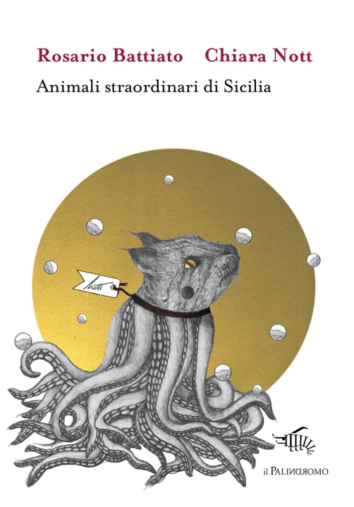 Könyv Animali straordinari di Sicilia Rosario Battiato