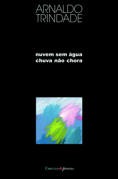 Buch NUVEM SEM ÁGUA NÃO CHORA ARNALDO TRINDADE