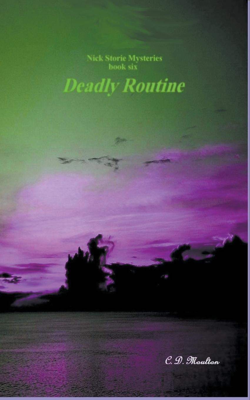 Knjiga Deadly Routine C. D. Moulton