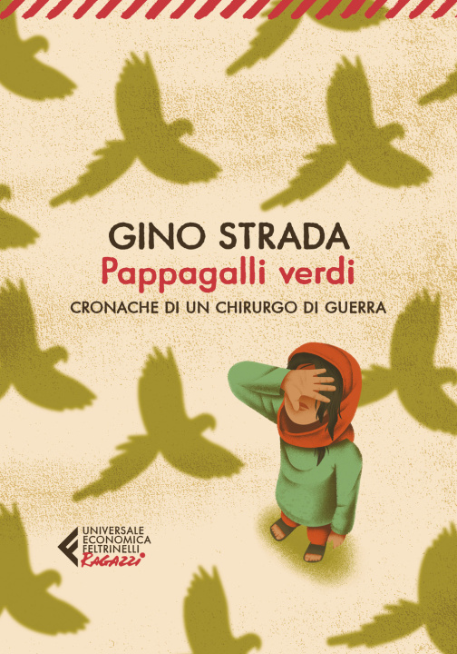 Kniha Pappagalli verdi. Cronache di un chirurgo di guerra Gino Strada