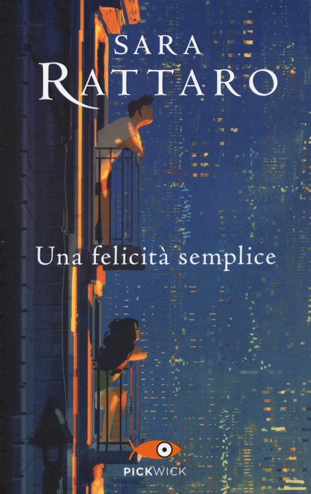Libro felicità semplice Sara Rattaro