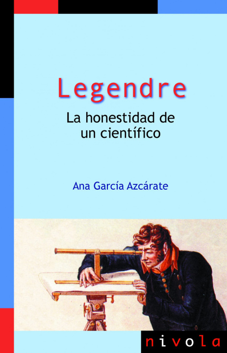 Könyv LEGENDRE. La honestidad de un científico. ANA GARCIA