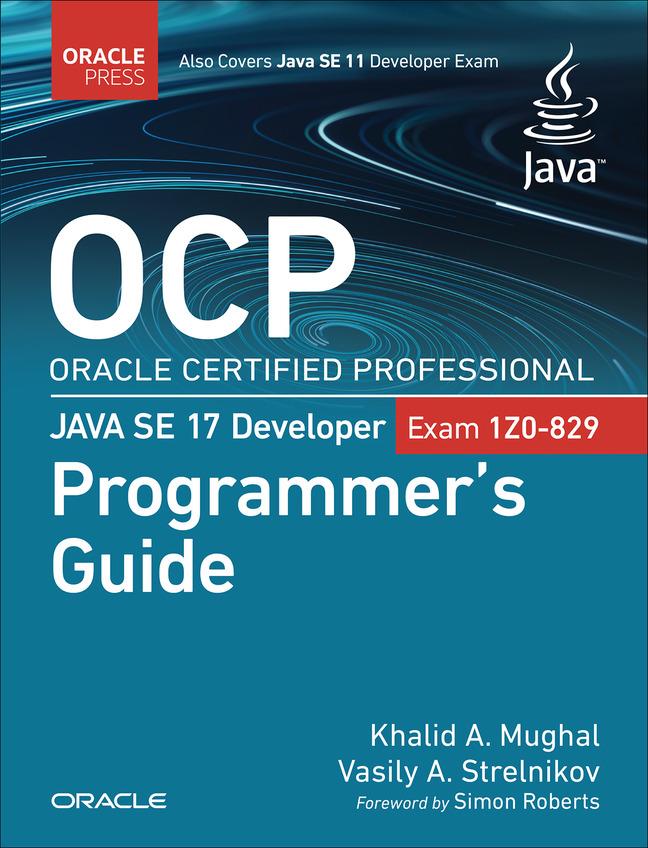 Książka OCP Oracle Certified Professional Java SE 17 Developer (Exam 1Z0-829) Programmer's Guide Vasily Strelnikov