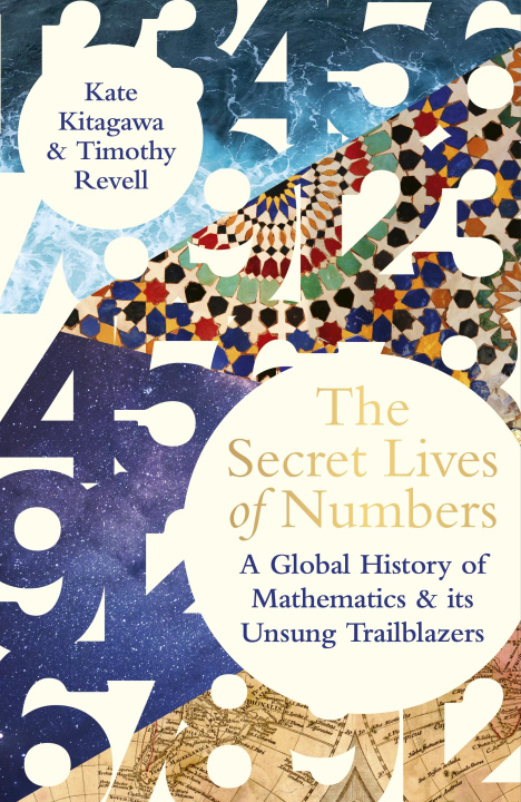 Könyv Secret Lives of Numbers Timothy Revell