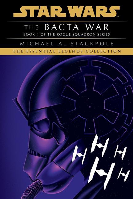 Книга Bacta War: Star Wars Legends (Rogue Squadron) 
