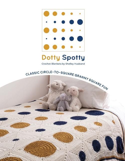Könyv Dotty Spotty Crochet Blankets 