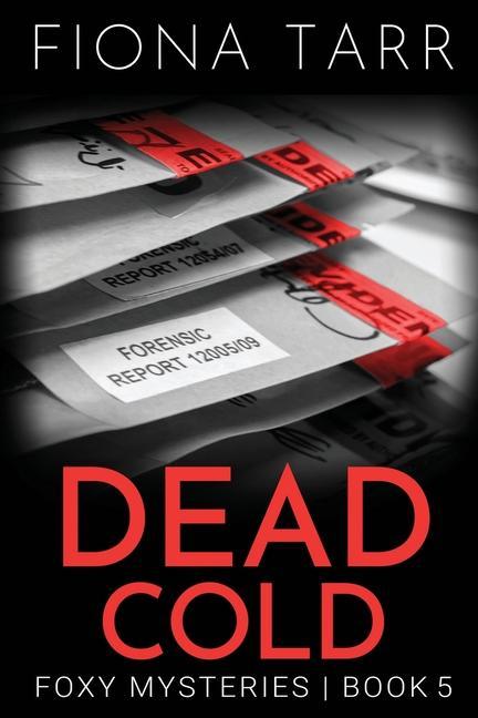 Knjiga Dead Cold Fiona Tarr