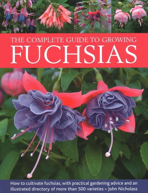 Carte Fuchsias, The Complete Guide to Growing 