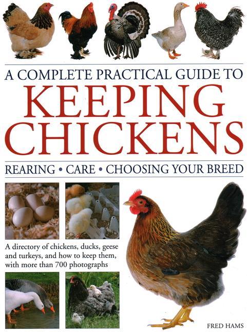 Boek Keeping Chickens, Complete Practical Guide to Hams