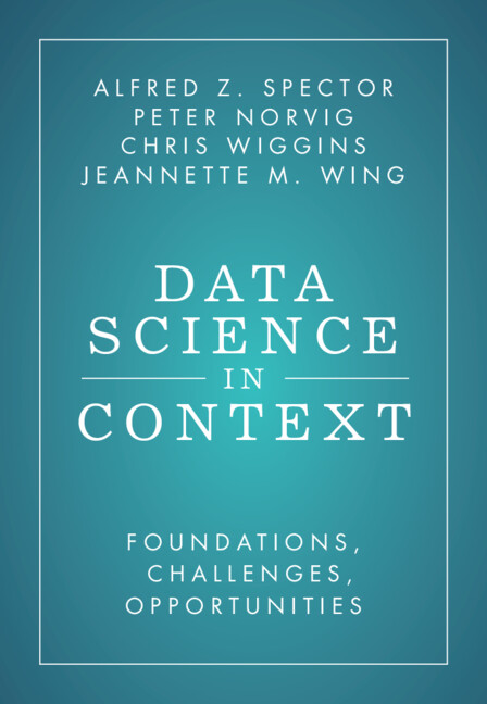 Book Data Science in Context Alfred Z. Spector