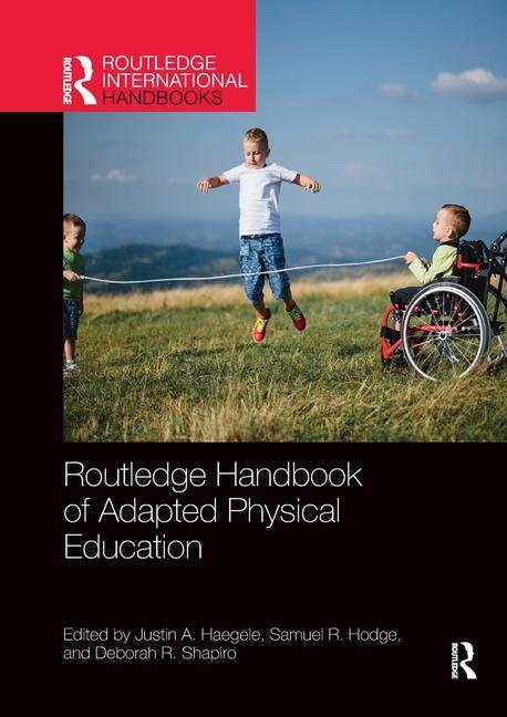 Książka Routledge Handbook of Adapted Physical Education 