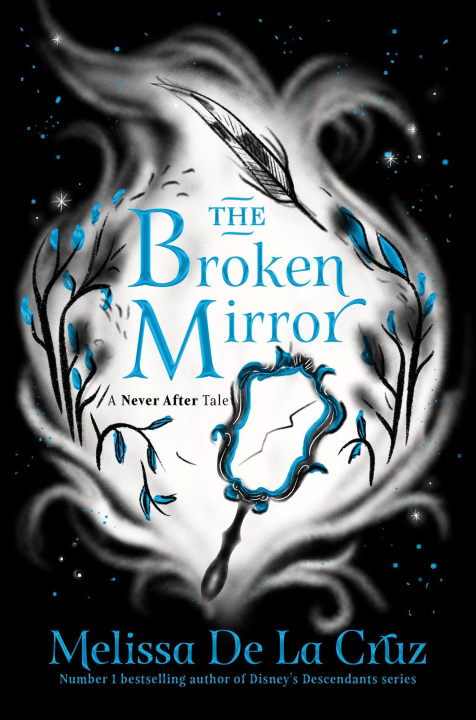 Książka The Broken Mirror Melissa de la Cruz