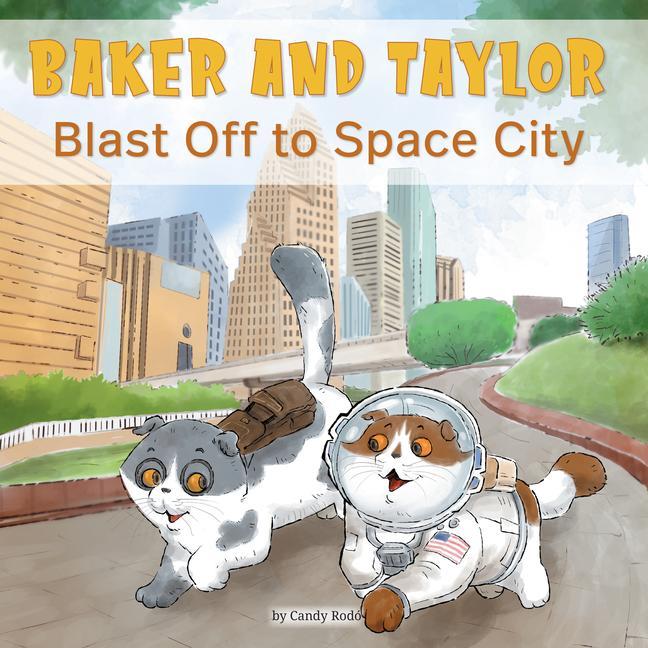 Βιβλίο Baker and Taylor: Blast Off to Space City 
