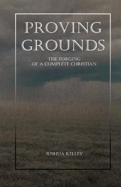 Knjiga Proving Grounds Marianne Kelley