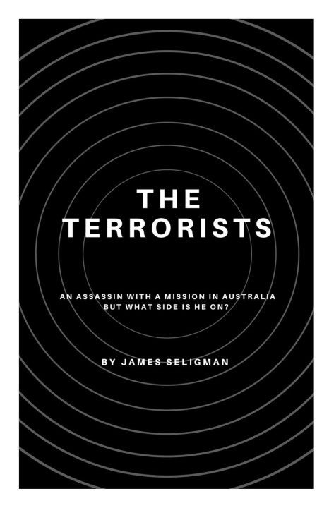 Knjiga The Terrorists JAMES SELIGMAN