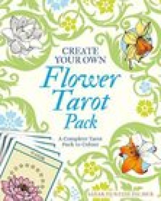 Könyv Create Your Own Flower Tarot Pack 