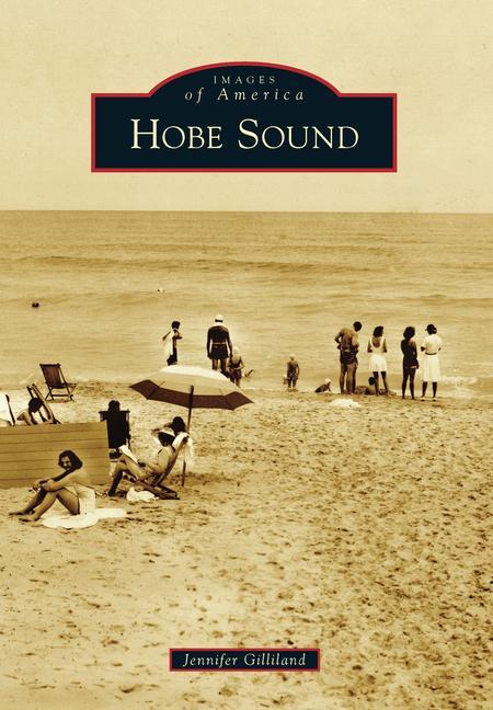 Knjiga Hobe Sound Gilliland