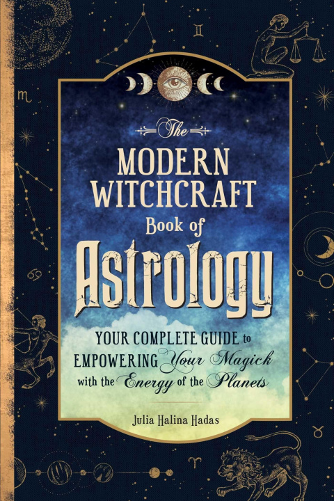 Kniha Modern Witchcraft Book of Astrology 