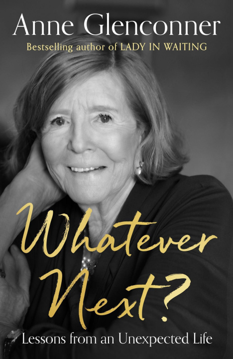 Knjiga Whatever Next? Anne Glenconner