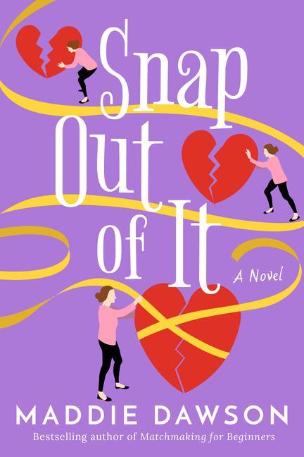 Βιβλίο Snap Out of It Dawson Maddie