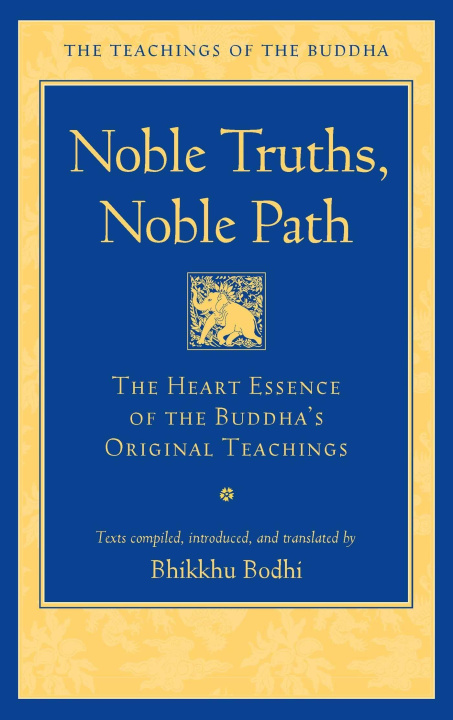 Carte Noble Truths, Noble Path 