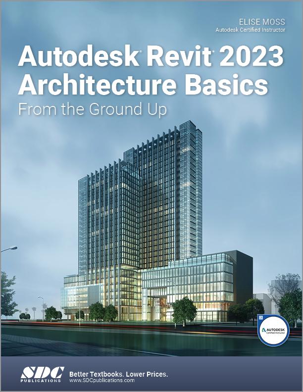 Книга Autodesk Revit 2023 Architecture Basics 
