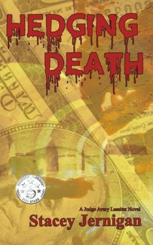 Knjiga Hedging Death Stacey Jernigan