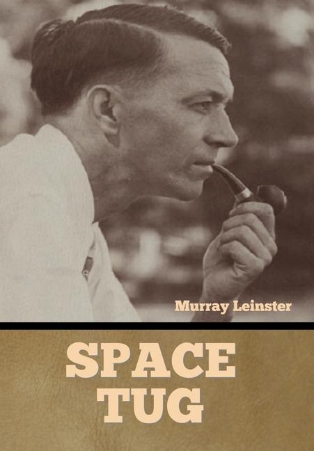 Knjiga Space Tug Murray Leinster