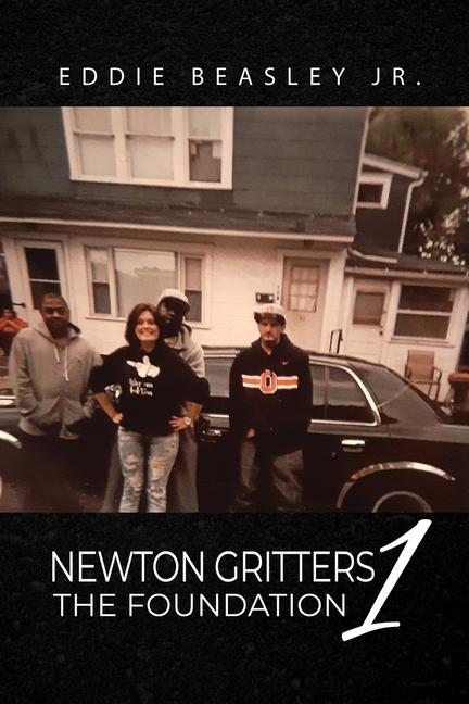 Kniha Newton Gritters 1: The Foundation 