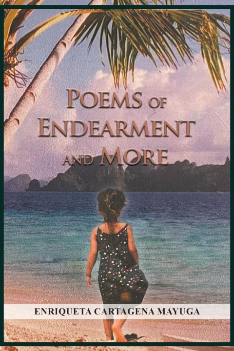 Buch POEMS OF ENDEARMENT AND MORE Enriqueta Cartagena Mayuga