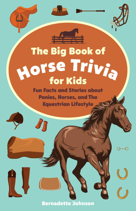 Książka Big Book Of Horse Trivia For Kids 