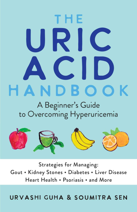 Könyv Uric Acid Handbook Soumitra Sen