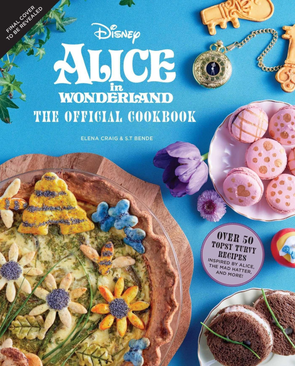 Könyv Alice in Wonderland: The Official Cookbook Elena Craig