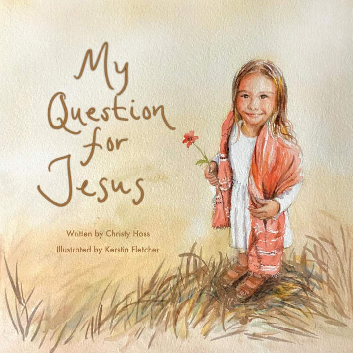 Knjiga My Question for Jesus Christy Hoss